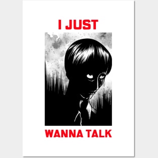 Just wanna talk Posters and Art